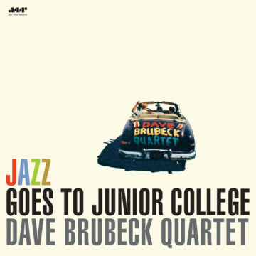 Dave Brubeck Quartet - Jazz Goes to Junior College