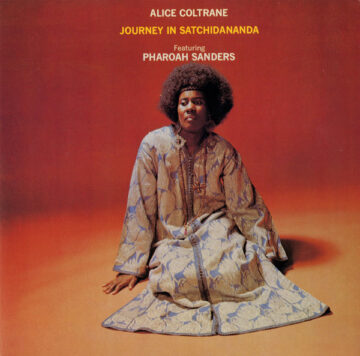 Alice Coltrane feat. Pharoah Sanders - Journey in Satchidananda