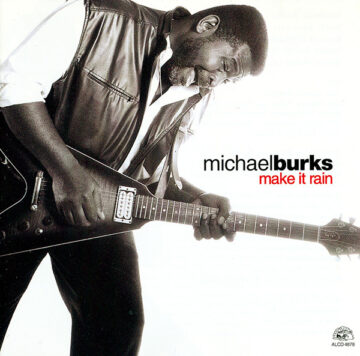 Michael Burks - Make It Rain