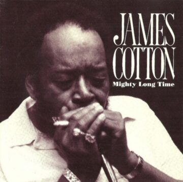 James Cotton - Mighty Long Time