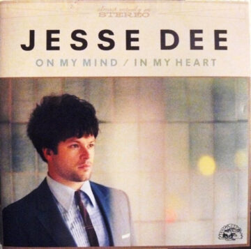 Jesse Dee - On my Mind / In my Heart