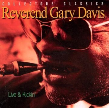 Reverend Gary Davis - Live & Kickin'