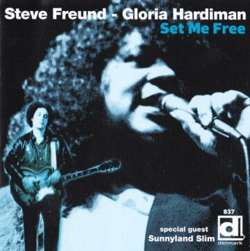 Steve Freund / Gloria Hardiman - Set Me Free
