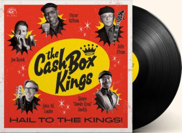 The Cash Box Kings - Hail To The Kings!