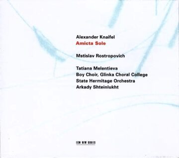 Alexander Knaifel - Amicta Sole
