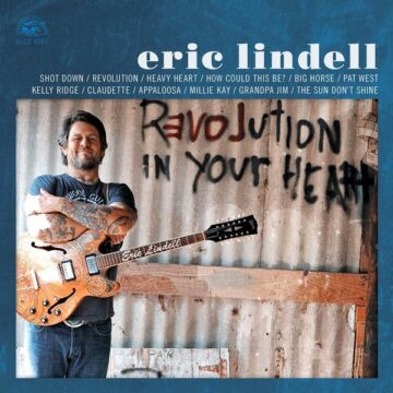 Eric Lindell - Revolution in Your Heart