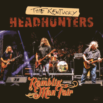 The Kentucky Headhunters - Live at the Ramblin' Man Fair