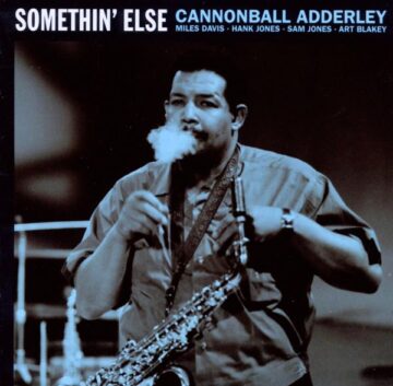 Cannonball Adderley - Somethin' Else