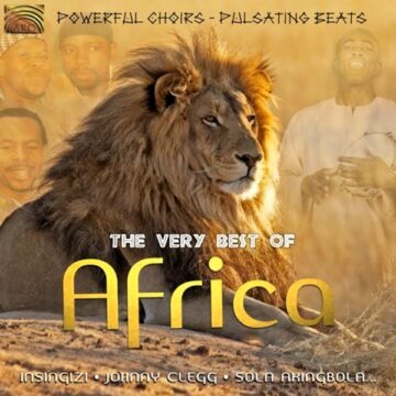 Različni izvajalci (V/A) - The Very Best of Africa: Powerful Choirs, Pulsating Beats