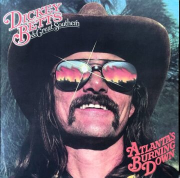 Dickey Betts & Great Southern - Antlanta's Burning Down